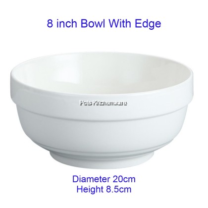 White Porcelain Bowl With Edge, Porselin Mangkuk Dengan Tepi Warna Putih 白色陶瓷护边碗