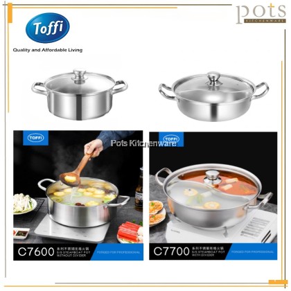 Toffi High Quality Stainless Steel Steamboat Pot With Or Without Divider Periuk Stimbot Keluli Tahan Karat 不锈钢鸳鸯火锅 C7000M
